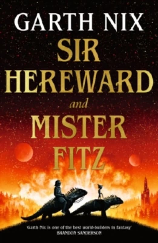 Sir Hereward and Mister Fitz : A fantastical short story collection from international bestseller Garth Nix Paperback / softback