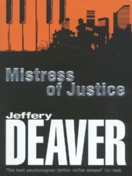 Mistress of Justice by Jeffery Deaver Paperback
