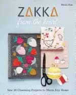 zakka from the heart sew 16 charming projects to warm any home