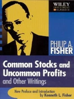 Common Stocks and Uncommon Profits and Other Writings by Philip A. Fisher Paperback