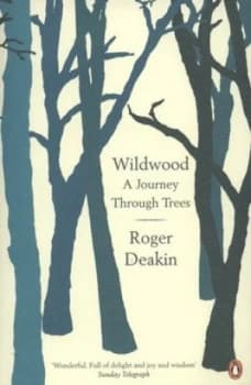Wildwood by Roger Deakin Paperback