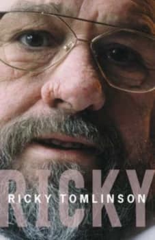 Ricky by Ricky Tomlinson Hardback