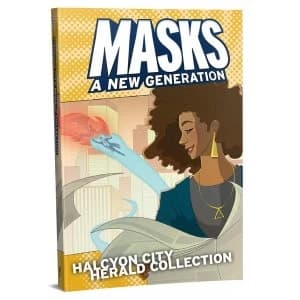 Masks: Halcyon City Herald Collection Hardcover
