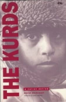 The Kurds. Nation Denied by David Mcdowall and John Book