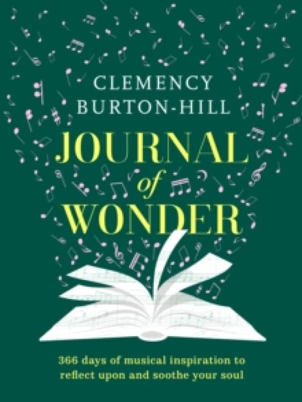 Journal of Wonder : 366 days of musical inspiration to reflect upon and soothe your soul Paperback / softback