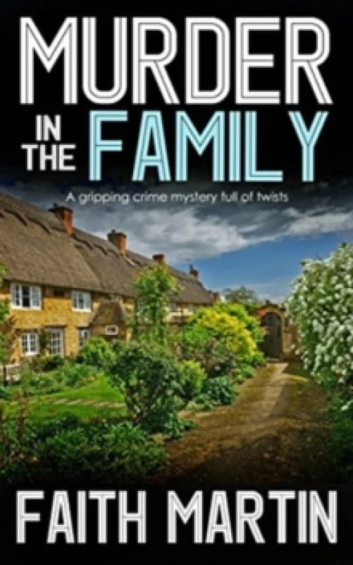 Murder In The Family : A Gripping Crime Mystery Full Of Twists Paperback / softback