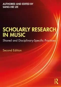 Scholarly Research in Music Shared and Disciplinary-Specific Practices