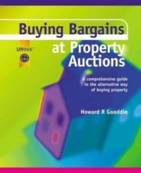 Buying Bargains at Property Auctions by Howard Gooddie Book