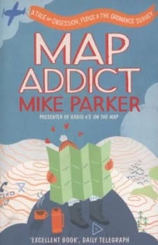 Map Addict by Mike Parker Paperback
