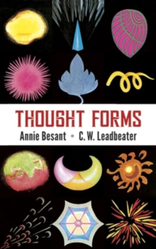 Thought Forms. Paperback. By Annie Besant, C W Leadbeater Books