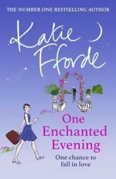 One enchanted evening - Katie Fforde - Hardback - Used