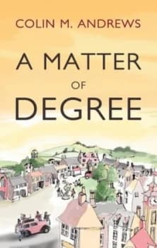 A Matter of Degree by Colin M. Andrews Book