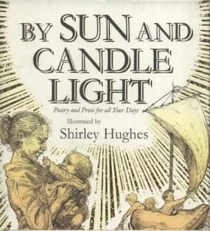 By Sun and Candlelight by Shirley Hughes Hardback