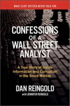 Confessions of a Wall Street Analyst by Dan Reingold and Jennifer Reingold Book