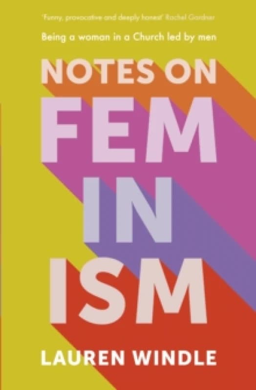 Notes on Feminism. Paperback. By Lauren Windle Books