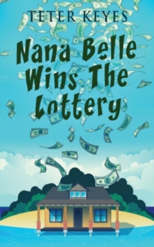 Nana Belle Wins The Lottery Paperback / softback