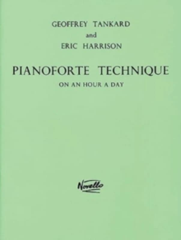 Pianoforte Technique on an Hour a Day by Geoffrey Tankard Paperback