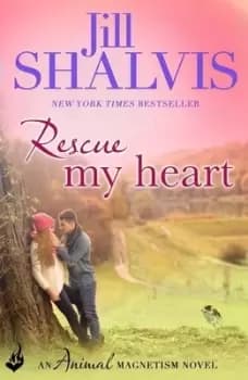 Rescue my heart by Jill Shalvis