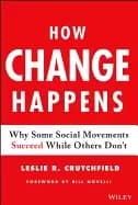 how change happens why some social movements succeed while others dont