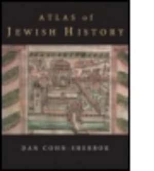 Atlas of Jewish History by Dan Cohn-Sherbok Hardback