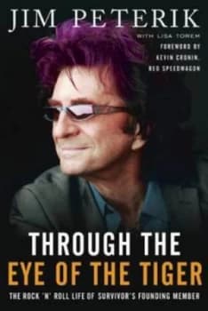 Through the Eye of the Tiger by Jim Peterik Paperback