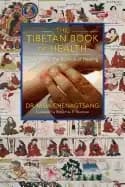tibetan book of health sowa rigpa the science of healing