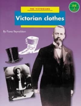 Victorian Clothes by Fiona Reynoldson Book