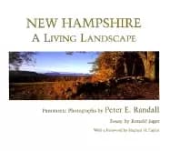 new hampshire a living landscape panoramic photographs by peter e randall e