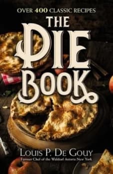 The pie book by Louis Pullig De Gouy