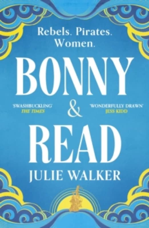 Bonny & Read : The beautiful and page-turning feminist historical novel for 2023 Paperback / softback