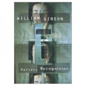 Pattern Recognition by William Gibson and in Paperback