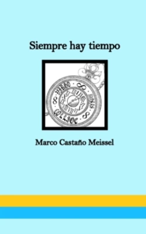 Siempre hay tiempo : Diario Poetico. Paperback / softback