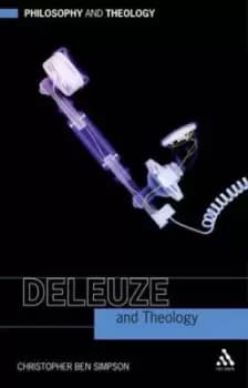 Deleuze and theology by Christopher Ben Simpson