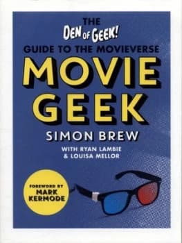 Movie Geek by Simon Brew Book