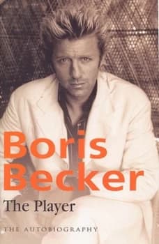 The Player by Boris Becker and Robert Lbenoff and Helmut Sorge Hardback