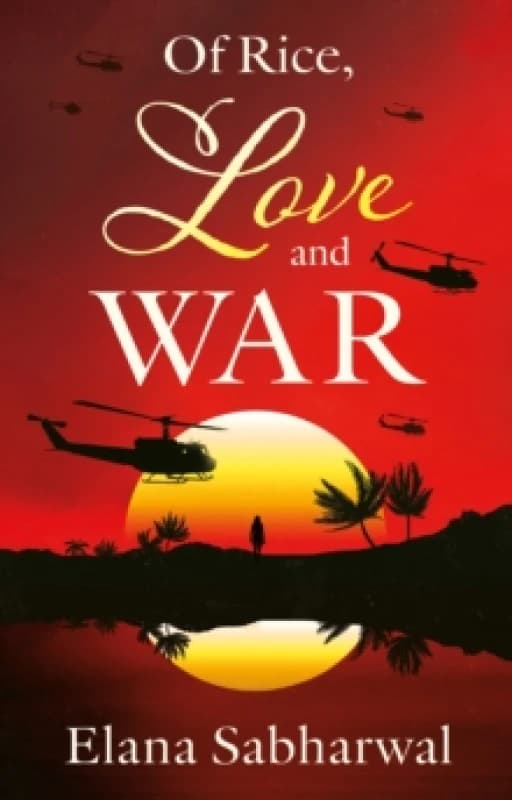 Of Rice, Love and War Paperback / softback