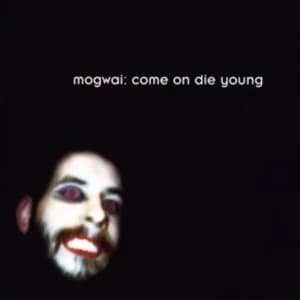 Mogwai - Come On Die Young CD