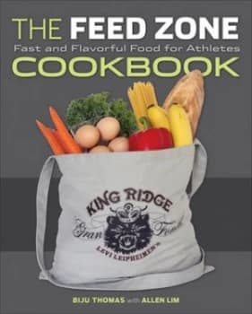 The Feed Zone Cookbook by Biju Thomas and Allen Lim Book