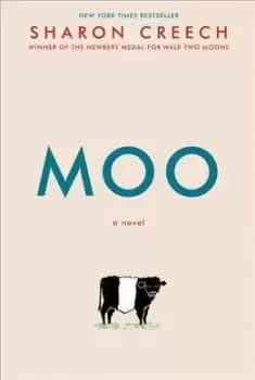 Moo by Sharon Creech