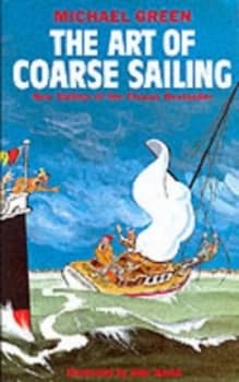 The Art of Coarse Sailing by Michael Green Paperback