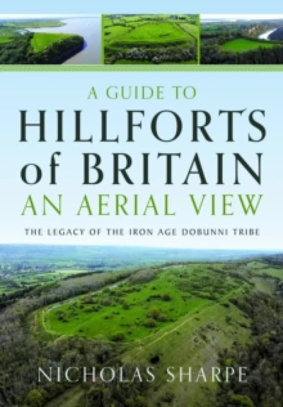 A Guide to Hillforts of Britain. Hardback. By Nicholas Sharpe Books