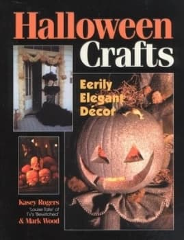 Halloween Crafts by Kasey Rogers and Mark Wood Paperback