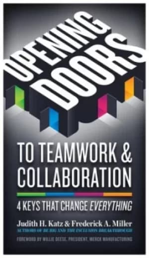 Opening doors to teamwork and collaboration by Judith Katz
