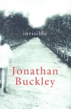 Invisible by Jonathan Buckley Hardback