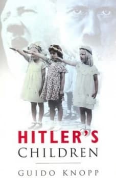 Hitlers Children by Guido Knopp Book