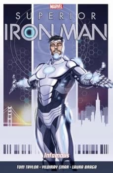 Superior Iron Man. Infamous by Tom Taylor Book