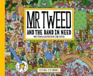 mr tweed and the band in need