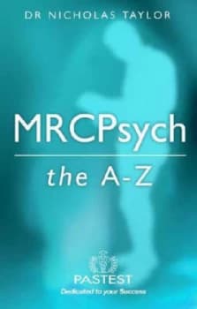 The A-Z for the Mrcpsych Paperback