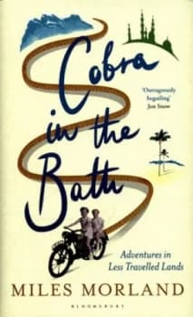 Cobra in the Bath by Miles Morland Hardback