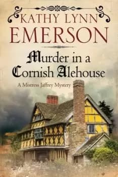 Murder in a Cornish alehouse by Kathy Lynn Emerson